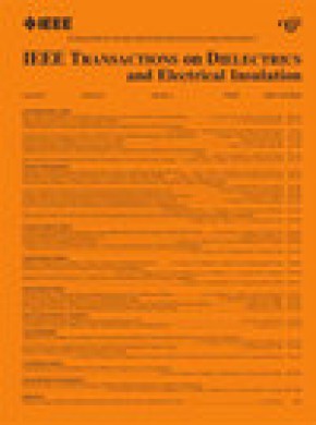 Ieee Transactions On Dielectrics And Electrical Insulation雜志