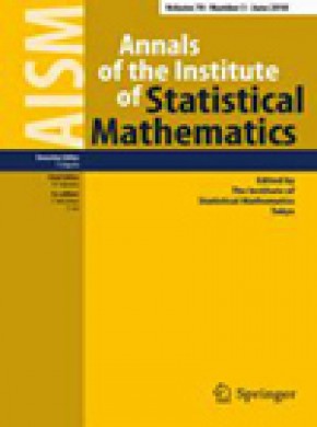 Annals Of The Institute Of Statistical Mathematics雜志
