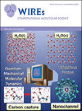 Wiley Interdisciplinary Reviews-computational Molecular Science雜志