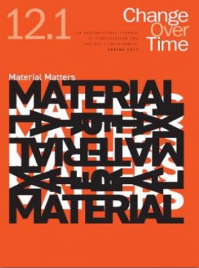 Change Over Time-an International Journal Of Conservation And The Built Environm雜志